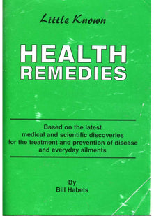 Little Known Health Remedies.