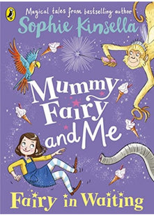 Mummy Fairy and Me: Fairy-in-Waiting: 2