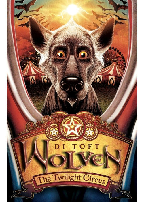 The Twilight Circus: 2 (Wolven)