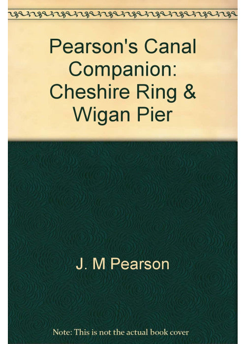 Pearson's Canal Companion: Cheshire Ring & Wigan Pier