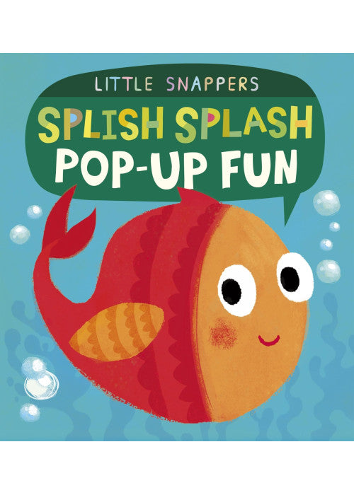 Splish Splash Pop-up Fun (Little Snappers)