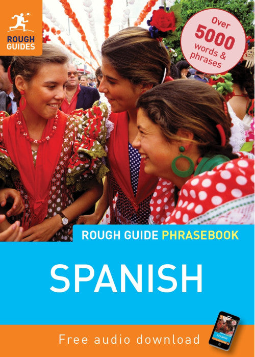 Rough Guide Phrasebook: Spanish: Rough Guide Edition 4