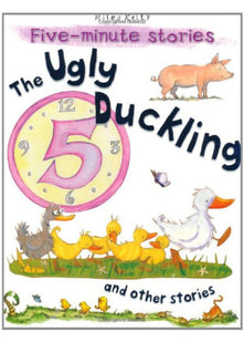 The Ugly Duckling and Other Stories (5 Minute Children's Stories)