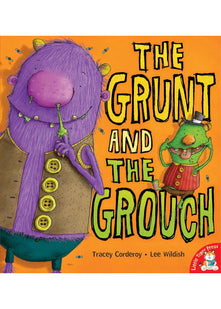 The Grunt and the Grouch