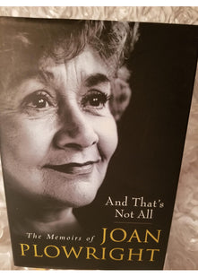 And That's Not All: The Memoirs of Joan Plowright