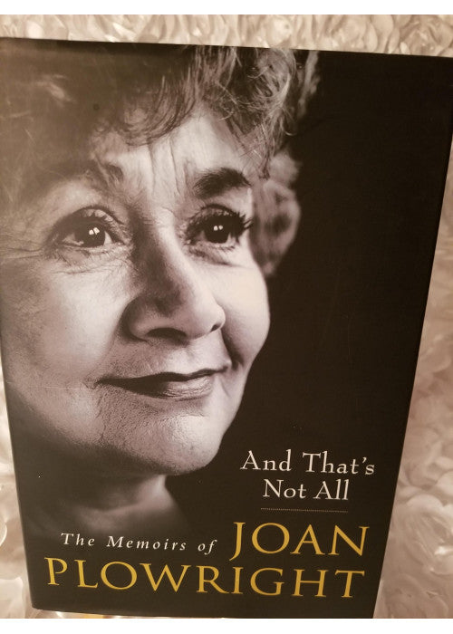 And That's Not All: The Memoirs of Joan Plowright