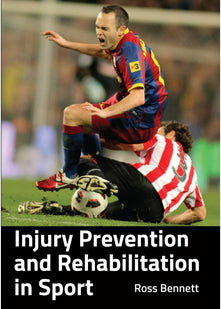 Injury Prevention and Rehabilitation in Sport