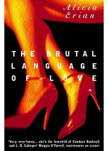 The Brutal Language of Love
