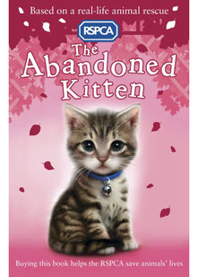 The Abandoned Kitten: 4 (RSPCA)