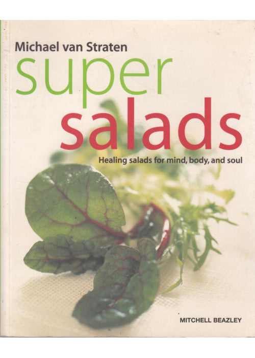 Super Salads: Simple Salads to Boost your Health