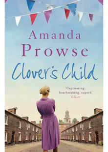 Clover's Child: An emotional and moving story of forbidden love in 1960s London from the multimillion copy bestseller