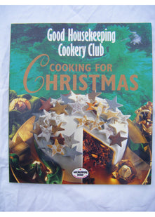 Cooking for Christmas ("Good Housekeeping" Cookery Club S.)