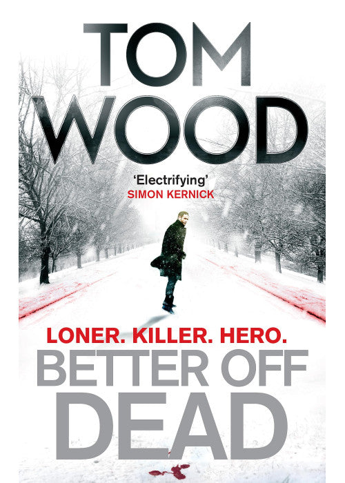 Better Off Dead: (Victor the Assassin 4)