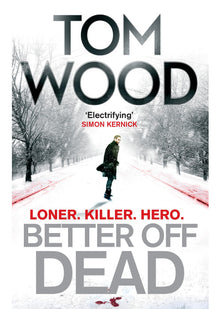 Better Off Dead: (Victor the Assassin 4)