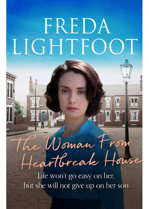 The Woman from Heartbreak House: 3 (Poor House Lane Sagas)