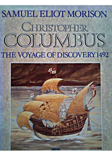CHRISTOPHER COLUMBUS: THE VOYAGE OF DISCOVERY 1492.