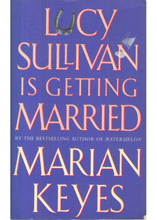 Lucy Sullivan Is Getting Married
