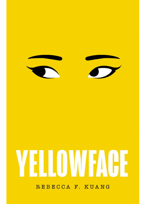 Yellowface: The instant #1 Sunday Times bestseller and Reese Witherspoon Book Club pick from author R.F. Kuang