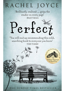 Perfect: From the bestselling author of The Unlikely Pilgrimage of Harold Fry