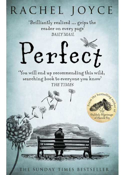 Perfect: From the bestselling author of The Unlikely Pilgrimage of Harold Fry