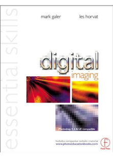 Digital Imaging: Essential Skills
