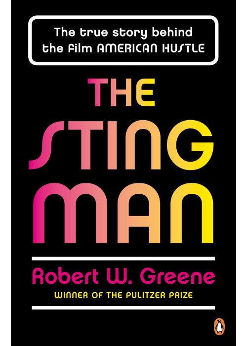 The Sting Man: The True Story Behind the Film AMERICAN HUSTLE