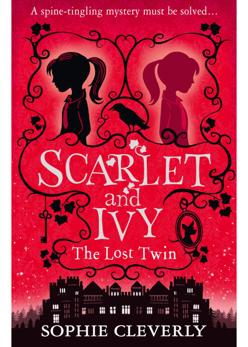 The Lost Twin: A Scarlet and Ivy Mystery: A Scary Boarding School Mystery of Twins and Missing Sisters: Book 1