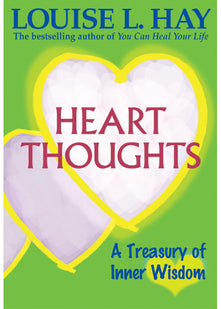 Heart Thoughts: A Daily Guide to Finding Inner Wisdom