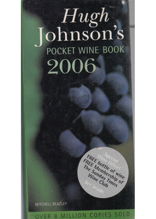 Hugh Johnson's 2006 Pocket Wine Book