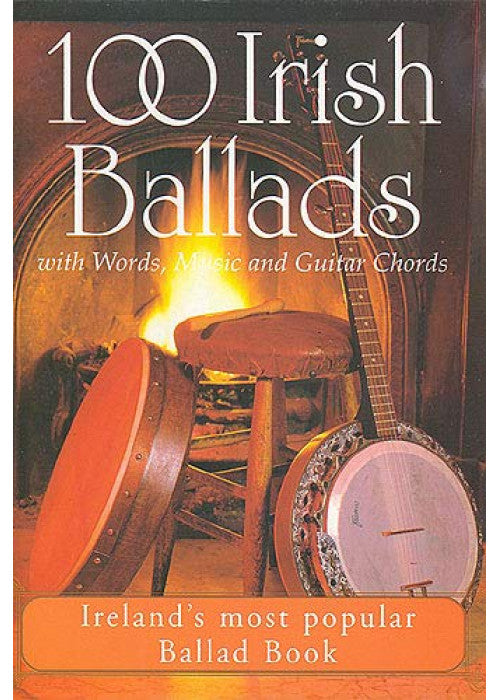 100 Irish Ballads Volume 1