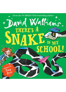 There’s a Snake in My School!: A book by David Walliams
