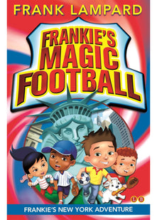 Frankie's New York Adventure: Book 9 (Frankie's Magic Football)