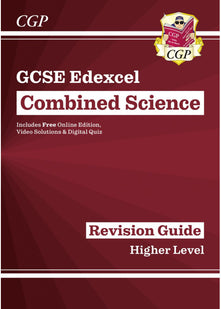 GCSE Combined Science Edexcel Revision Guide - Higher includes Online Edition, Videos & Quizzes: for the 2026 and 2027 exams (CGP Edexcel GCSE Combined Science)