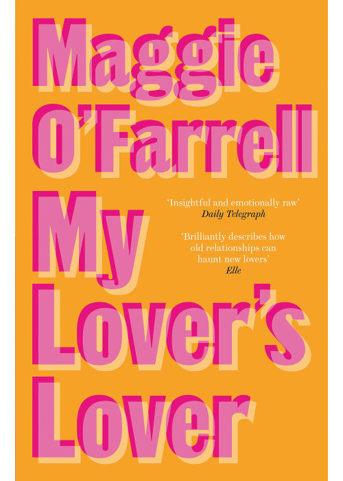My Lover's Lover: The Sunday Times Bestseller from the Author of Hamnet