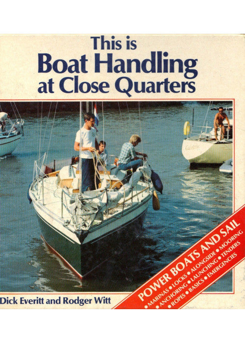 This is Boat Handling at Close Quarters