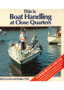 This is Boat Handling at Close Quarters