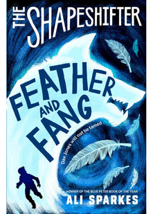 The Shapeshifter: Feather and Fang