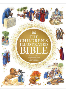 The Children's Illustrated Bible (DK Bibles and Bible Guides)