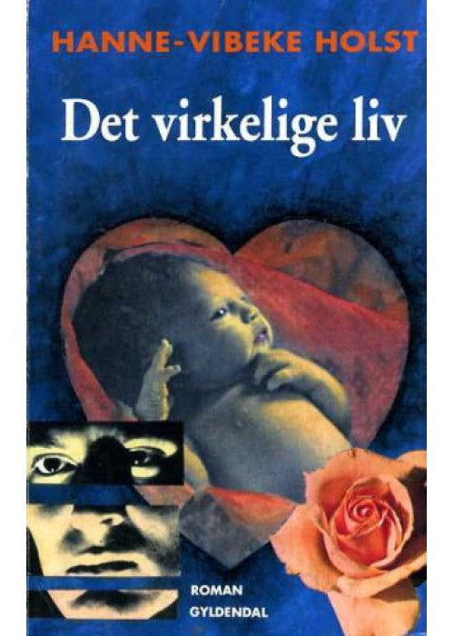Det virkelige liv: Roman