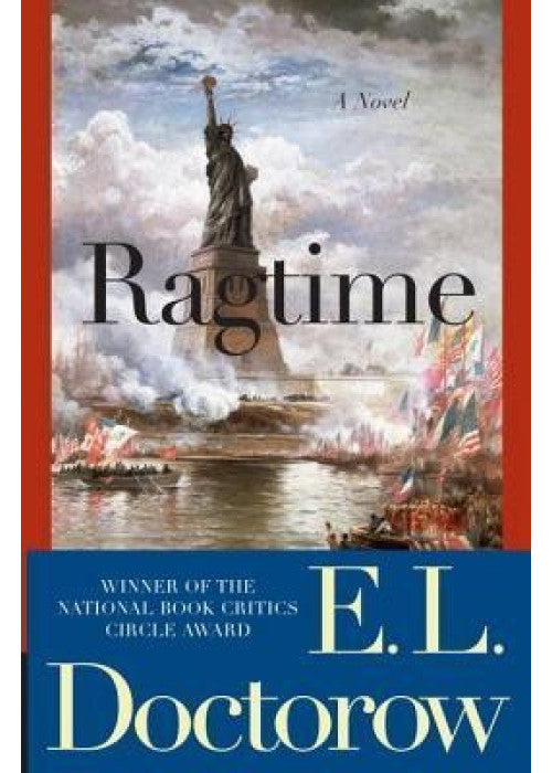 Ragtime: A Novel (Modern Library 100 Best Novels)