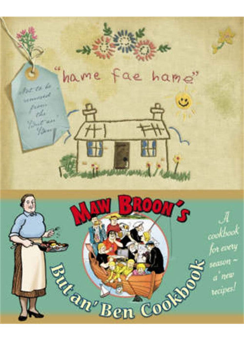 Maw Broon's But an' Ben Cookbook