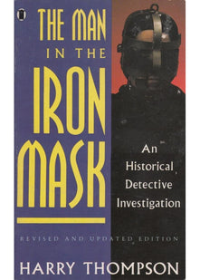 The Man in the Iron Mask: A Historical Detective Investigation