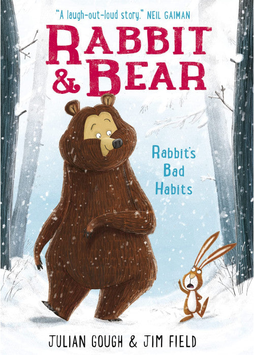 Rabbit's Bad Habits: Book 1: The hilarious modern classic and next step from picture books (Rabbit and Bear)