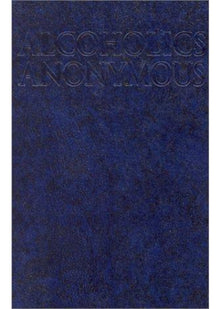 Alcoholics Anonymous - Big Book