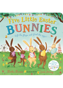 Five Little Easter Bunnies: A Lift-the-Flap Adventure (The Bunny Adventures)