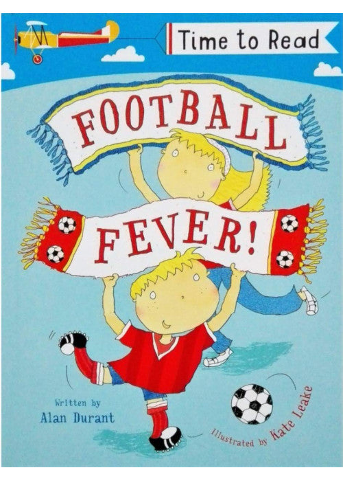 Early Reader - Time To Read: Football Fever