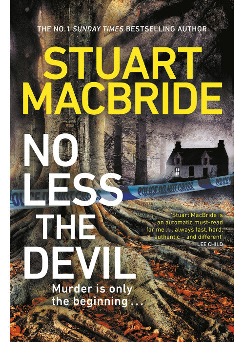 No Less The Devil: The unmissable new thriller from the No. 1 Sunday Times bestselling author of the Logan McRae series