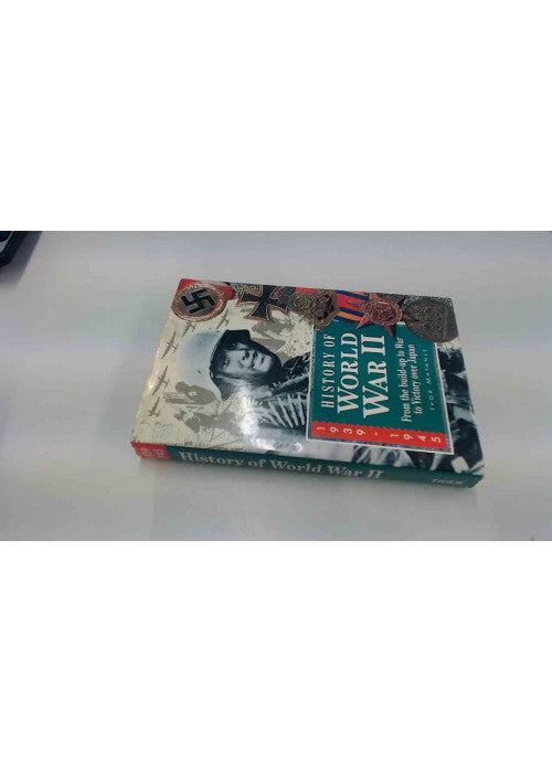 History of World War II - 1939-1945 - From the Build-up to War To Victory Over Japan
