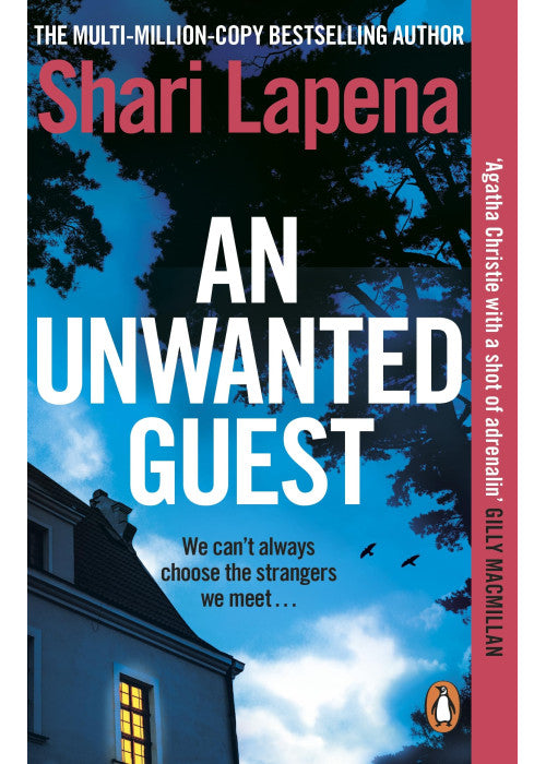 An Unwanted Guest: The chilling and gripping Richard and Judy Book Club psychological thriller, from the bestselling author of Everyone Here is Lying
