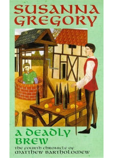A Deadly Brew: The Fourth Chronicle of Matthew Bartholomew: 4 (Chronicles of Matthew Bartholomew)